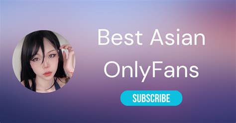 asians with onlyfans|⛩️ The 25 Best Asian OnlyFans Girls